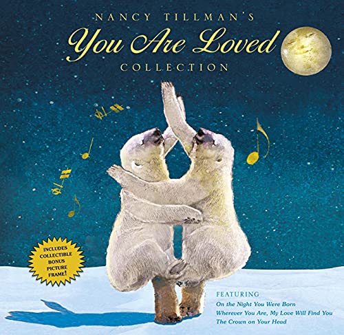 Nancy Tillman's You Are Loved Collection: On the Night You Were Born; Wherever You Are, My Love Will Find You; And the Crown on Your Head: On the ... Love Will Find You / The Crown on Your Head von St. Martin's Press
